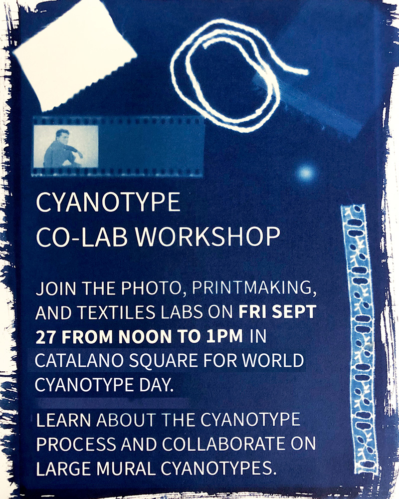 Cyanotype Co-Lab Workshop, Sept. 27 noon - 1 p.m. Catalano Square