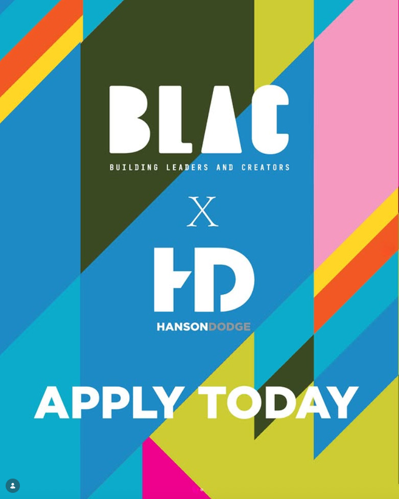 BLAC Building Leaders and Creators X Hanson Dodge; Apply Today